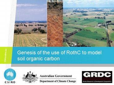 Genesis of the use of RothC to model soil organic carbon