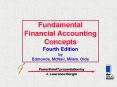 Fundamental Financial Accounting Concepts Fourth Edition by Edmonds, McNair, Milam, Olds PowerPoint PPT Presentation