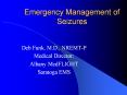 Emergency Management of Seizures PowerPoint PPT Presentation