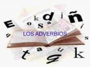 LOS ADVERBIOS