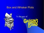 Box and Whisker Plots