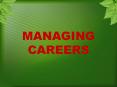 MANAGING CAREERS PowerPoint PPT Presentation