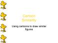 Cartoon Similarity PowerPoint PPT Presentation