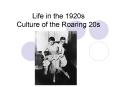 Life in the 1920s Culture of the Roaring 20s PowerPoint PPT Presentation