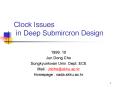 Clock Issues in Deep Submircron Design PowerPoint PPT Presentation