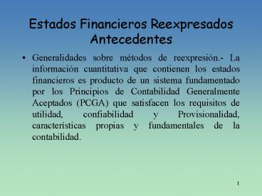 Estados Financieros Reexpresados Antecedentes
