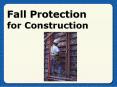 Fall Protection for Construction PowerPoint PPT Presentation