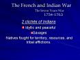The French and Indian War The Seven Years War 1754-1763 PowerPoint PPT Presentation