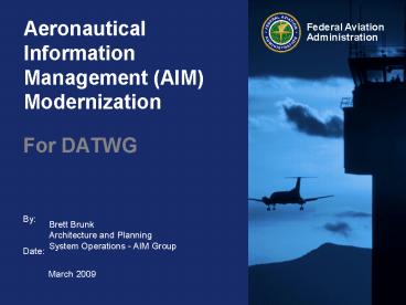 Aeronautical Information Management (AIM) Modernization