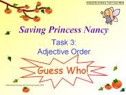 Saving Princess Nancy  Task 3: Adjective Order