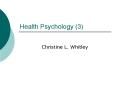 Health Psychology (3) PowerPoint PPT Presentation