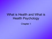 What is Health and What is Health Psychology