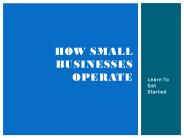 How Small Businesses Operate