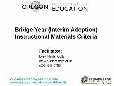 Bridge Year (Interim Adoption) Instructional Materials Criteria