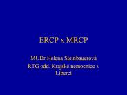 ERCP x MRCP