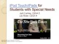 iPod Touch/iPads for Students with Special Needs PowerPoint PPT Presentation