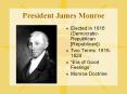 President James Monroe PowerPoint PPT Presentation