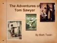 The Adventures of Tom Sawyer PowerPoint PPT Presentation
