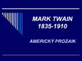 MARK TWAIN 1835-1910 PowerPoint PPT Presentation
