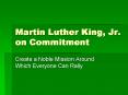 Martin Luther King, Jr. on Commitment PowerPoint PPT Presentation