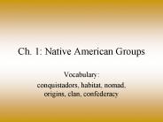Ch. 1: Native American Groups