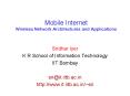 Mobile Internet Wireless Network Architectures and Applications PowerPoint PPT Presentation