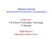 Mobile Internet Wireless Network Architectures and Applications