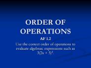 ORDER OF OPERATIONS