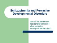 Schizophrenia and Pervasive Developmental Disorders