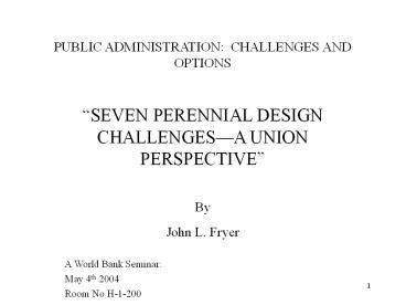 PUBLIC ADMINISTRATION: CHALLENGES AND OPTIONS