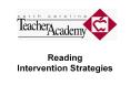 Reading Intervention Strategies PowerPoint PPT Presentation