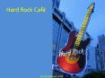 Hard Rock Caf PowerPoint PPT Presentation