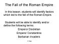 The Fall of the Roman Empire PowerPoint PPT Presentation