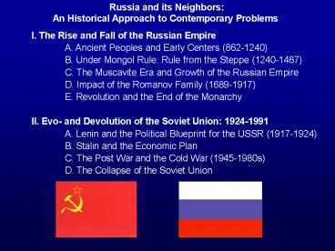 I. The Rise and Fall of the Russian Empire