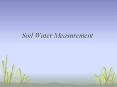 Soil Water Measurement PowerPoint PPT Presentation