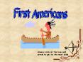 First Americans PowerPoint PPT Presentation