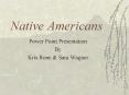 Native Americans PowerPoint PPT Presentation