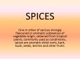 SPICES PowerPoint PPT Presentation