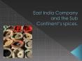 East India Company and the Sub Continent PowerPoint PPT Presentation