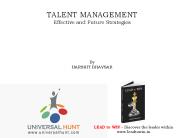 TALENT MANAGEMENT Effective and Future Strategies