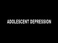 ADOLESCENT DEPRESSION PowerPoint PPT Presentation