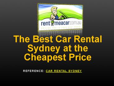 The Best Car Rental Sydney at the Cheapest Price