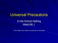 Universal Precautions PowerPoint PPT Presentation
