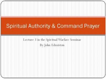 Lecture 3 in the Spiritual Warfare Seminar