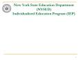 New York State Education Department (NYSED)  Individualized Education Program (IEP) PowerPoint PPT Presentation