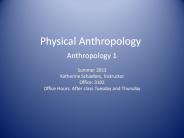 Physical Anthropology Anthropology 1