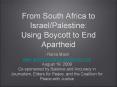 From South Africa to Israel/Palestine: Using Boycott to End Apartheid PowerPoint PPT Presentation