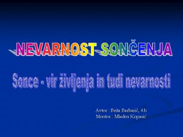 Avtor : Brita Barbaric, 4.b