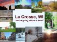 La Crosse, WI  PowerPoint PPT Presentation