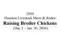 2004 Houston Livestock Show PowerPoint PPT Presentation